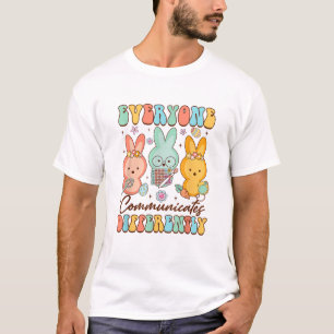 Oster Sprachtherapie SLP Jeder kommuniziert auf se T-Shirt