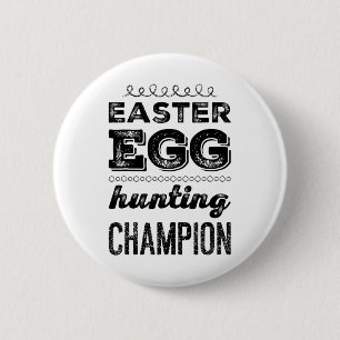 Ostereier-Held Ostereier-Jagd-Champion Ostern Button