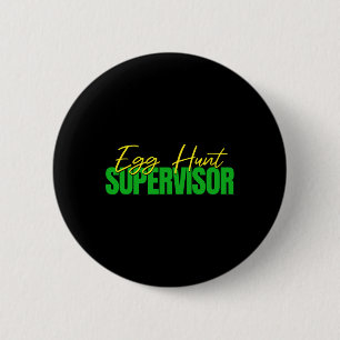 Ostereier-Jagd-Aufseher - Ostern-Eier-Kinder-Party Button