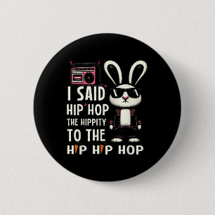 Osterhase Hip Hop Hippity Lustige Frauen Mädchen K Button