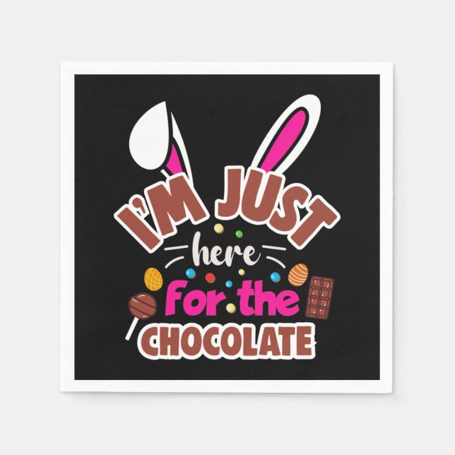 Osterhase Ich bin nur für die Schokolade hier Serviette (Vorderseite)