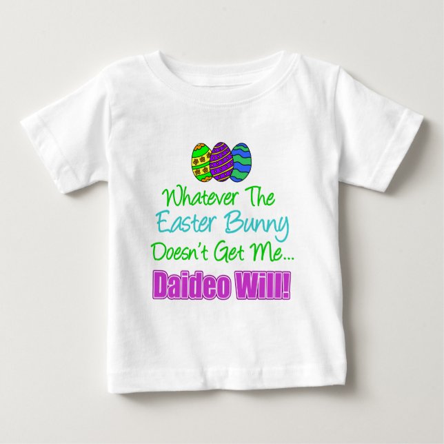 Osterhase macht nicht Daideo will Baby T-shirt (Vorderseite)