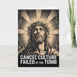 Osterkarte 'Cancel Culture Failed At The Tomb' Karte