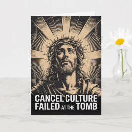 Osterkarte 'Cancel Culture Failed At The Tomb' Karte