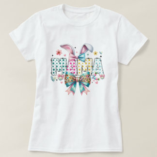 Ostermama - Niedlicher T - Shirt drucken