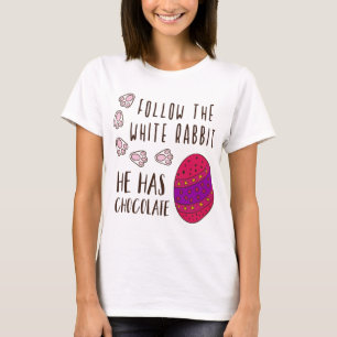 Ostern Folgen Sie dem Niedlichen Kaninchen-Zitat T-Shirt