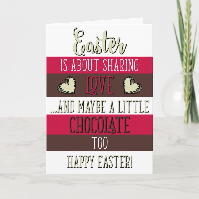 Ostern geht es darum, Liebe und Schokolade zu teil Karte (Vorderseite)