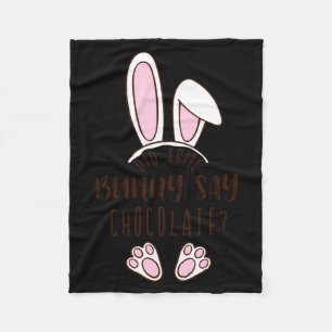 Ostern hat ein Hase Schokolade Funny Pun Cute gesa Fleecedecke