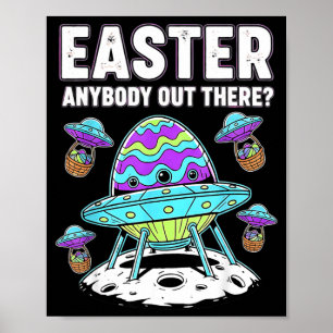 Ostern irgendjemand da draußen lustiger Alien-Wort Poster