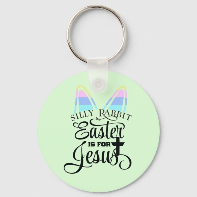 Ostern ist für Jesus Schlüsselanhänger (Vorderseite)
