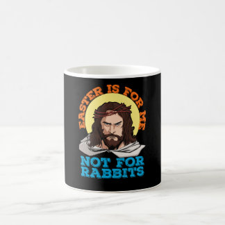 Ostern ist für mich nicht für Kaninchen Jesus Kaffeetasse