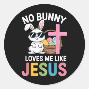 Ostern keine sonnigen Lieben Ich wie Jesus Kinder  Runder Aufkleber