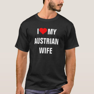 ÖSTERREICH: I Liebe Mein T - Shirt in der österr