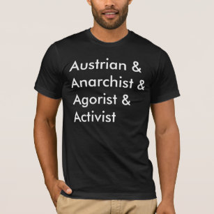 Österreichischer Anarchist Agorist Aktivist T-Shirt