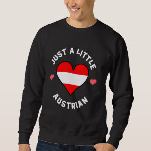 Österreichisches Flaggenherz nur ein wenig Österre Sweatshirt