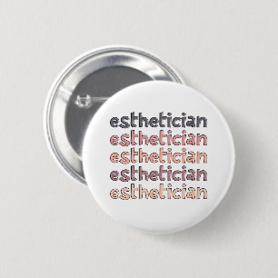 Östhetikerin Kosmetologe Beautician Niedlich Button