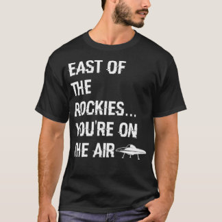 Östlich des Rockies Classic Art Bell Sprichworts T-Shirt