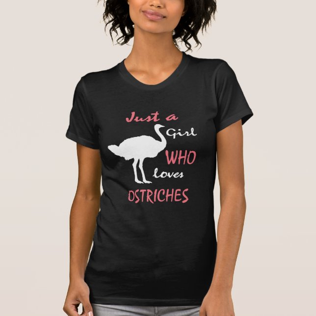 Ostrich Bird Girl Gift T-Shirt (Vorderseite)