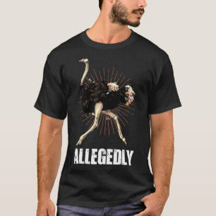 Ostrich Birdwatcher Vogelbeobachtung angeblich Ost T-Shirt