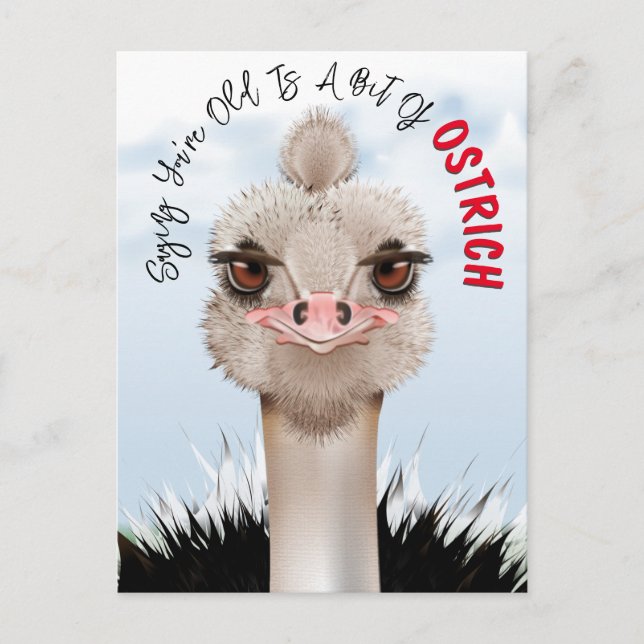 Ostrich Pun Funny Birthday Postkarte (Vorderseite)