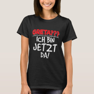 OT für Die Klimaschutz Naturschutzgebiet T-Shirt