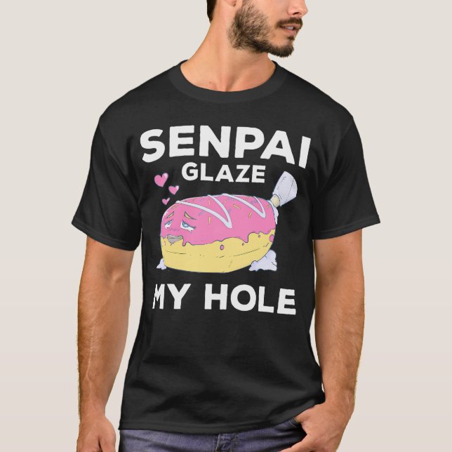 Otaku Ahegao Donut Pun Senpai Ecchi Etchi Hentai F T-Shirt (Vorderseite)