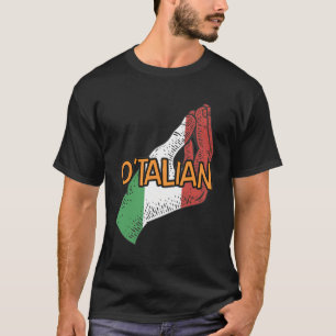 Otalian Funny Italian Spaß Italy St Patricks Day T-Shirt