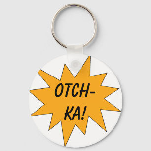 Otch-Ka! Schlüsselanhänger