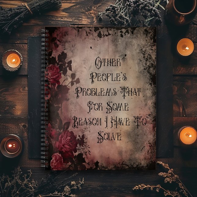Other People's Problems Dark Gothic Notizbuch (Von Creator hochgeladen)