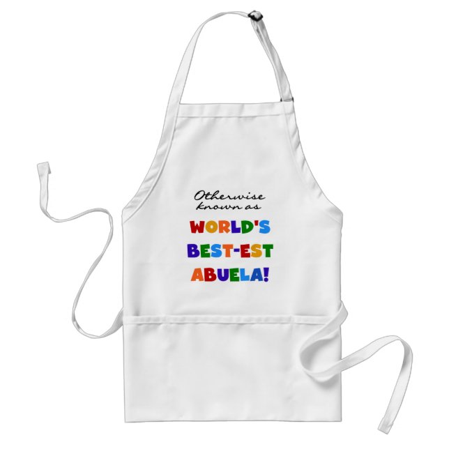 Otherwise Known as Best-est Abuela Gifts Schürze (Vorne)