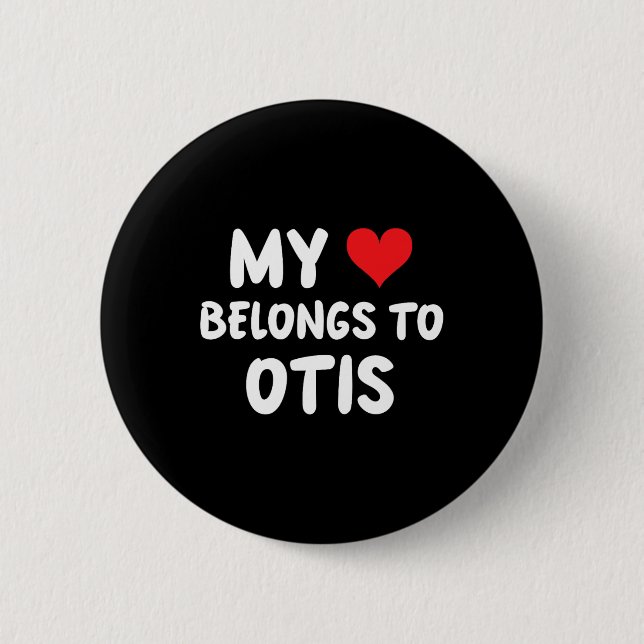 Otis - Mein Herz gehört Otis - Liebe  Button (Vorderseite)