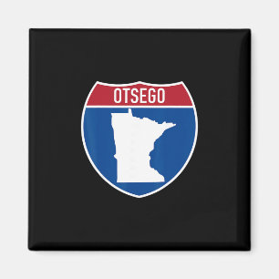 Otsego Minnesota Karte Autobahn Interstate Schild Magnet