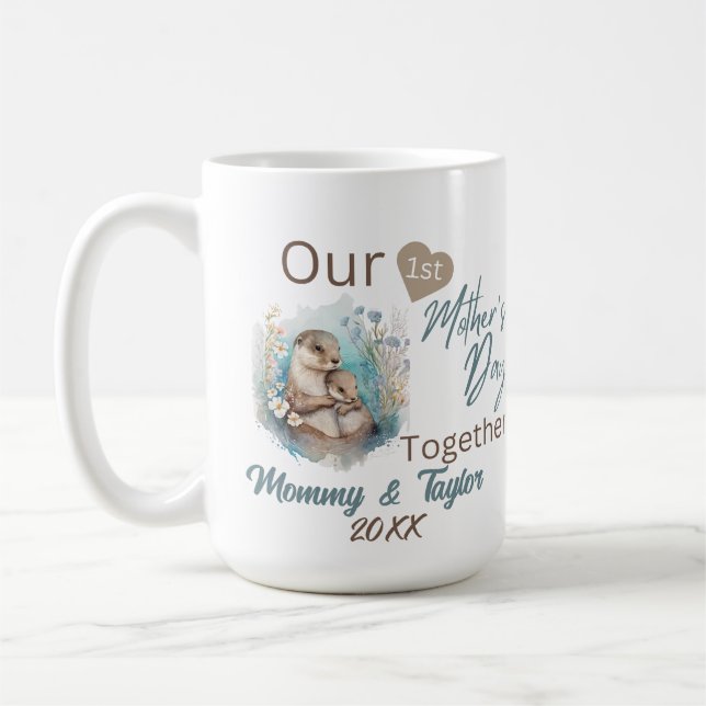 Otter and Baby, unser erster Muttertag zusammen Kaffeetasse (Links)