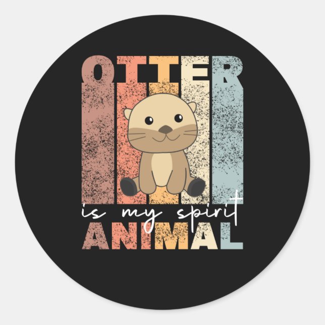 Otter ist mein Geist Tier niedlichen Otter Runder Aufkleber (Vorderseite)