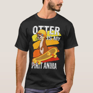 Otter ist mein Geiststier mit Skateboard T-Shirt