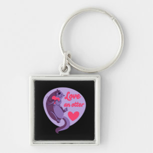 Otter - Liebe einen Otter, liebe einen anderen Schlüsselanhänger