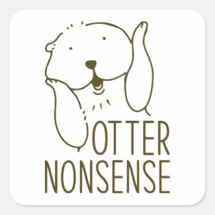 Otter Nonsense Quadratischer Aufkleber