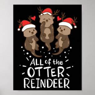 Otter Rentier Hirsch Weihnachtsgeschenk Geschenk G Poster
