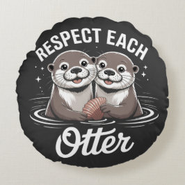 Otter respektieren sich gegenseitig lustig rundes kissen