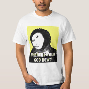Où est ton dieu, t-shirt ?