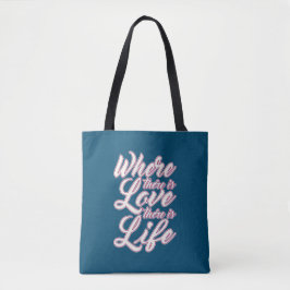 Où il y a l'amour Saint-Valentin | SAC FOURRE-TOUT