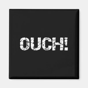 Ouch Funny Workout Zitat Gym Shirt für Männer Übun Magnet