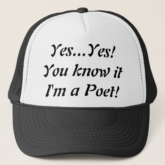 Oui je suis un casquette de camionneur de poète ! (Devant)