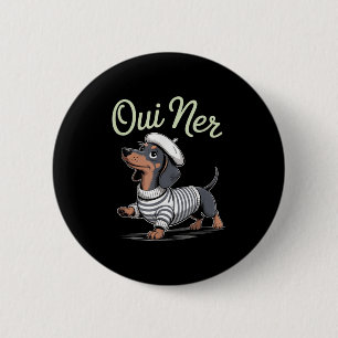 Oui Ner Dackel Dackel Dog Französischer Spaß Funny Button