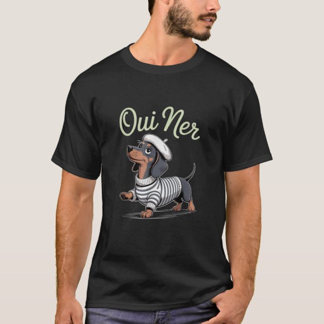 Oui Ner Dackel Dackel Dog Französischer Spaß Funny T-Shirt (Vorderseite)