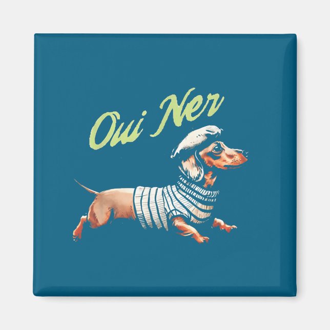 Oui Ner Funny Dachshund Wiener Dog French Humor  Magnet (Vorne)
