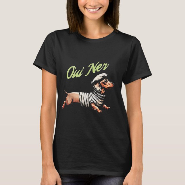 Oui Ner Funny Dachshund Wiener Dog French Humor  T-Shirt (Vorderseite)