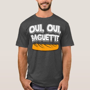 Oui Oui Baguette Coole Französisch-Sprache Pride G T-Shirt