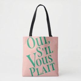 Oui, s il vous plait tasche
