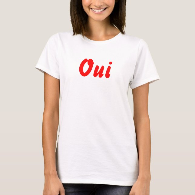 Oui T-Shirt (Vorderseite)